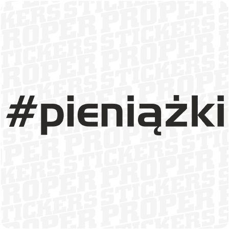 #pieniążki - naklejka